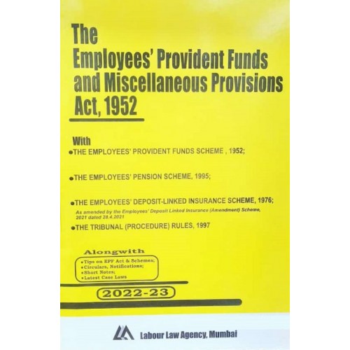 Labour Law Agency's Employees Provident Funds and Miscellaneous Provisions Act, 1952 with Schemes by S. L. Dwivedi | Bare Act 2022